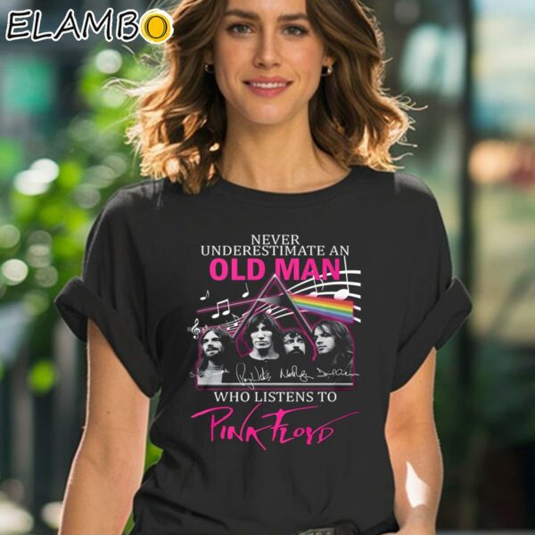 Never Underestimate An Old Man Who Listen To Pink Floyd Shirt Black Shirt 41