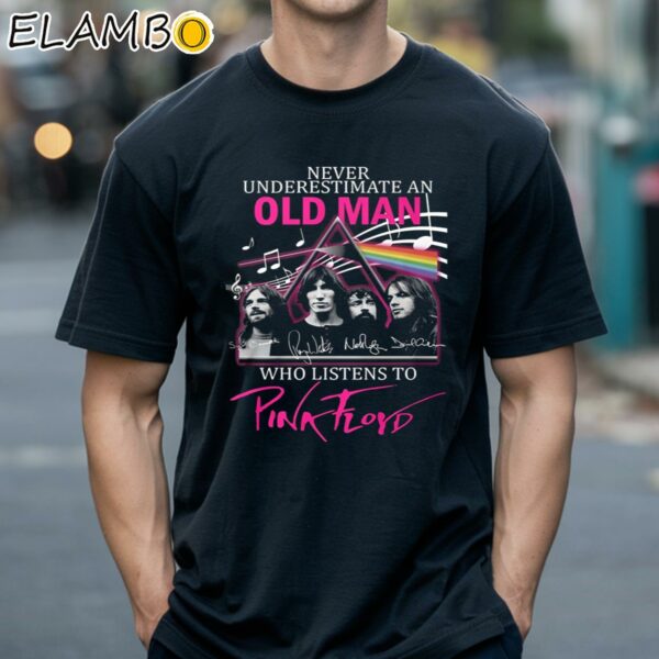 Never Underestimate An Old Man Who Listen To Pink Floyd Shirt Black Shirts 18