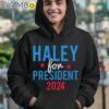 Nikki Haley For President 2024 T Shirt Hoodie 12