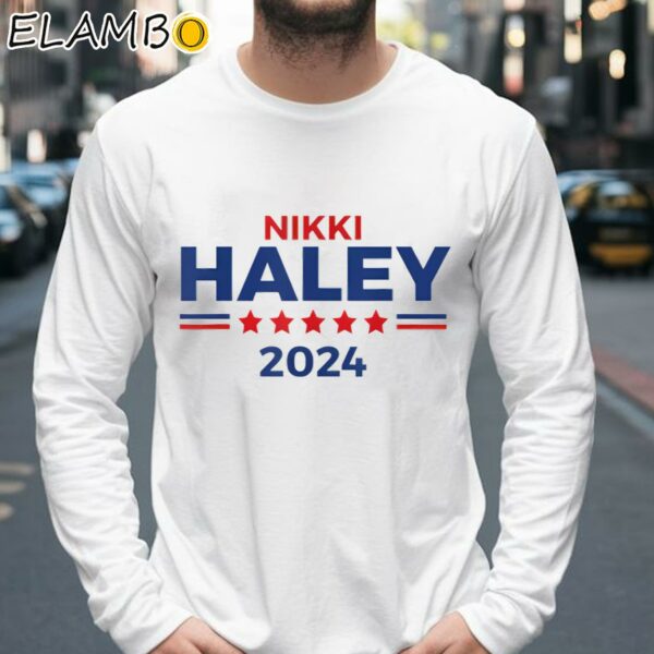 Nikki Haley for President 2024 Shirt Longsleeve 39