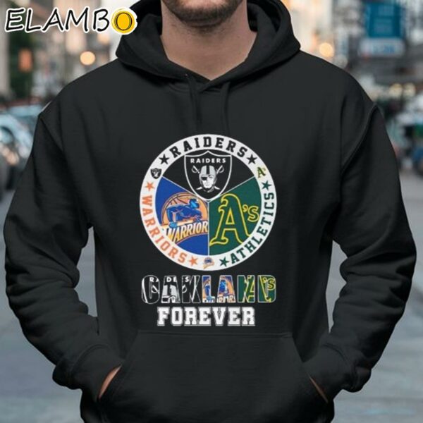 Oakland Sports Forever Raiders Athletics And Warriors Shirt Hoodie 37
