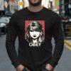 Obey Taylor Swift Shirt Meme Longsleeve 40