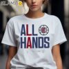 Official LA Clippers All Hands 2024 NBA Playoffs Mantra Shirt 2 Shirts 7