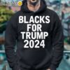 Pro Blacks For Trump 2024 Shirt Hoodie 4