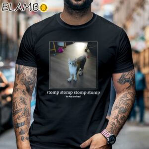 Punch Cat Stomp Stomp Stomp Stomp He Has Arrived Shirt Black Shirt 6