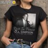 RIP Oj Simpson 1947 2024 Thank You For The Memories Shirt Black Shirts 9
