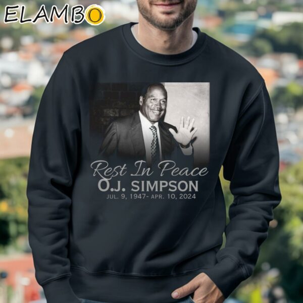 RIP Oj Simpson 1947 2024 Thank You For The Memories Shirt Sweatshirt 3