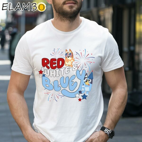 Red White And Bluey 4th Of July Shirt 1 Shirt 27