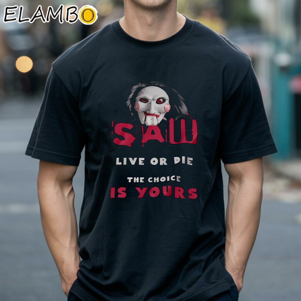 Saw X Movie Shirt Live Or Die The Choice Is Yours
