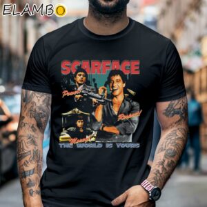 Scarface Tony Montana The World Is Your Shirt Black Shirt 6