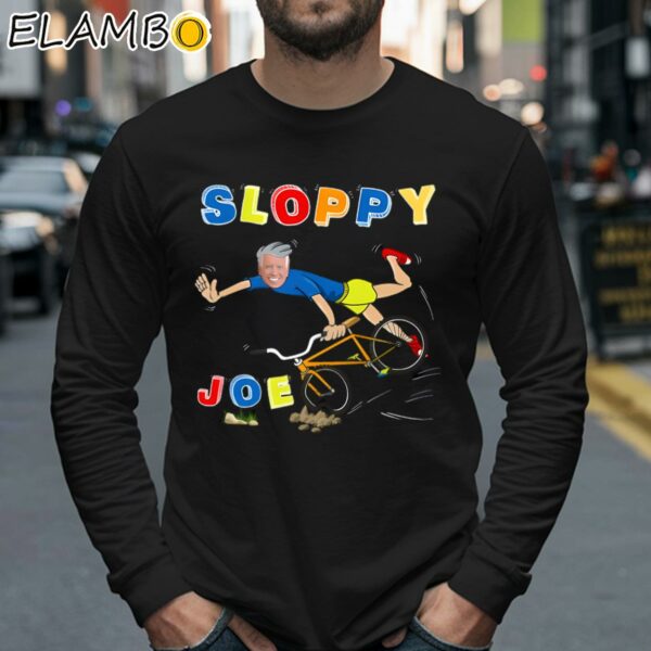 Sloppy Joe Bicycle Funny Sarcastic Shirt Longsleeve 40