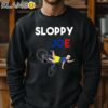 Sloppy Joe Bicycle Funny Shirt Sweatshirt 11