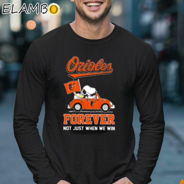 Snoopy And Woodstock Driving Car Baltimore Orioles Forever Not Just When We Win Shirt Longsleeve 17