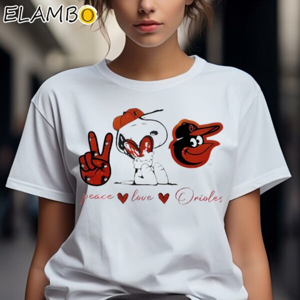 Snoopy Baltimore Orioles Peace Love Orioles Shirt 2 Shirts 7