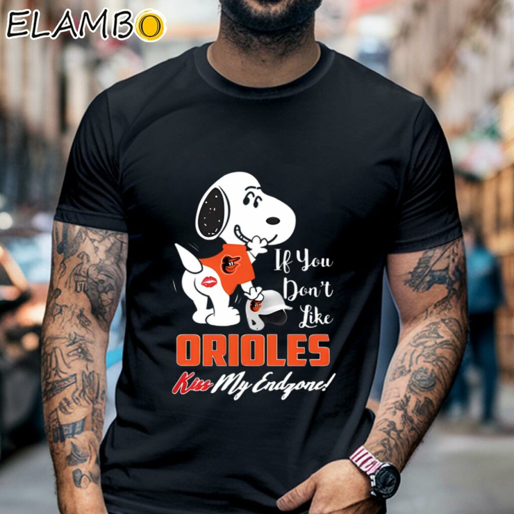 Snoopy If You Don't Like Orioles Kiss My Endgone Shirt