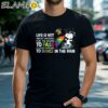 Snoopy Life Is Not About Waiting for the Storm to Pass Shirt LGBT Black Shirts Shirt