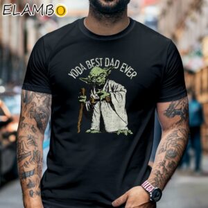 Star Wars Yoda Best Dad Ever Shirt Black Shirt 6