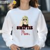 Swiftie Mom Shirt For Fans Sweatshirt 31