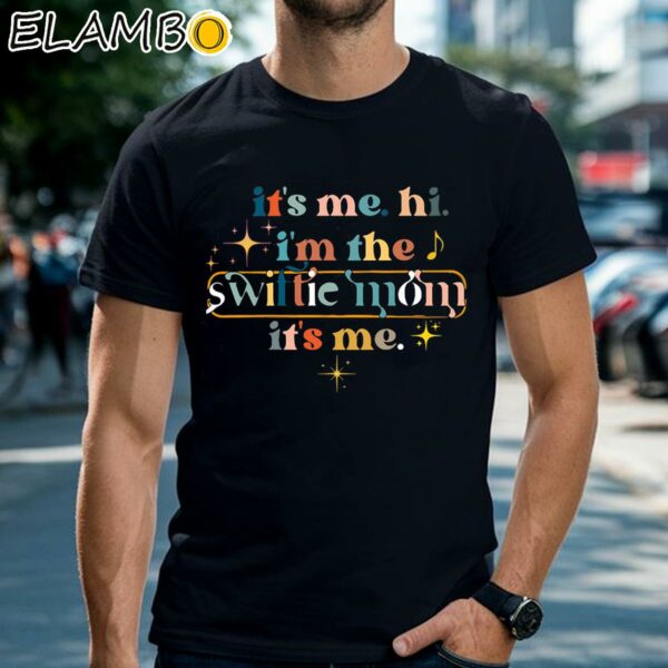 Swiftie Mom Shirt For Mothers Day Black Shirts Shirt