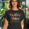Swiftie Mom T-Shirt Mothers Day Gift