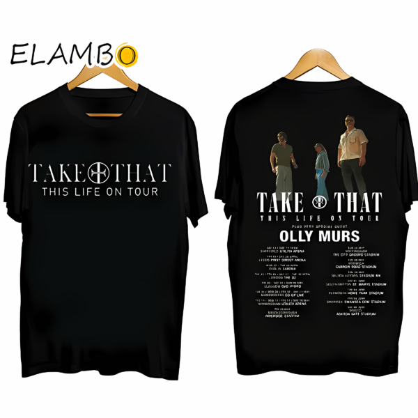 Take That This Life on Tour 2024 Shirt Take That Concert
