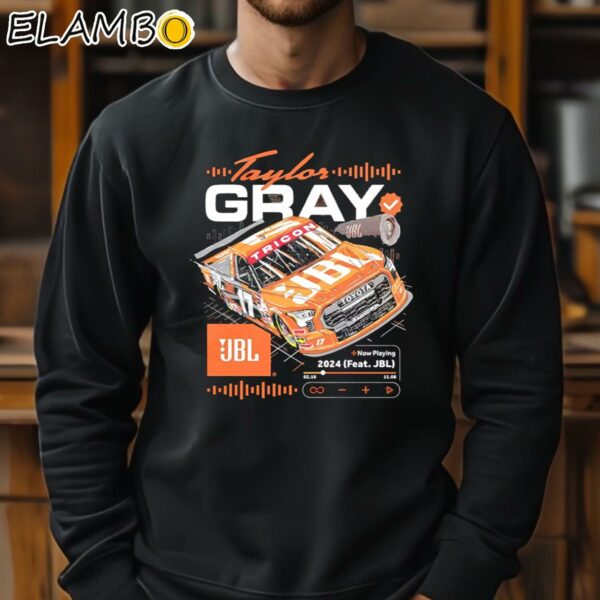 Taylor Gray Nascar Driver Shirt Sweatshirt 11