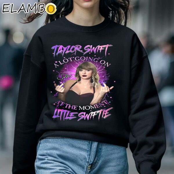 Taylor Swift A Lot Going On At The Moment Little Swiftie Shirt Sweatshirt 5