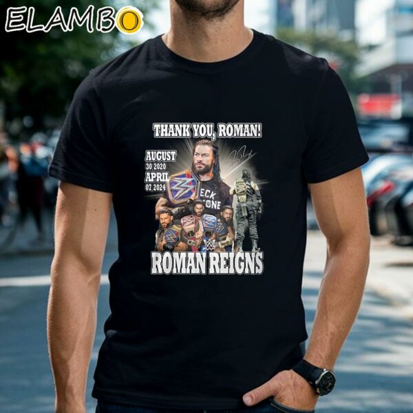 Thank You Roman Reigns August 30 2020 April 07 2024 Shirt Black Shirts Shirt