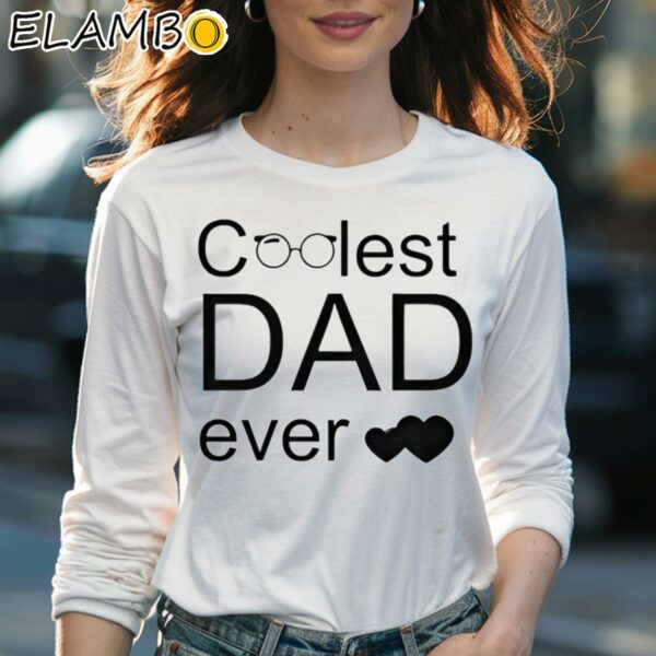 The Coolest Dad Ever Funny T Shirt For Dad Longsleeve Women Long Sleevee