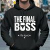 The Final Boss The Rock Shirt Hoodie 37