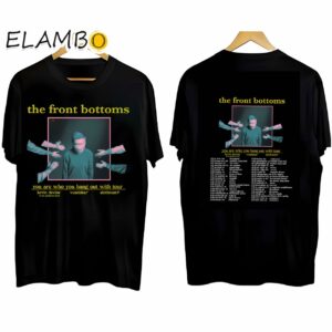 The Front Bottoms Concert You Are Who You Hang Out With Tour Shirt