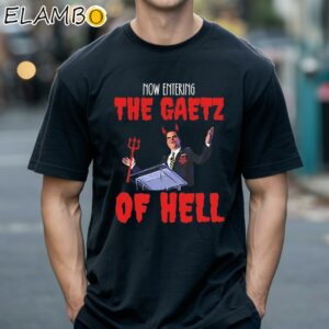 The Gaetz Of Hell Matt Gaetz Is The Worst Shirt Black Shirts 18