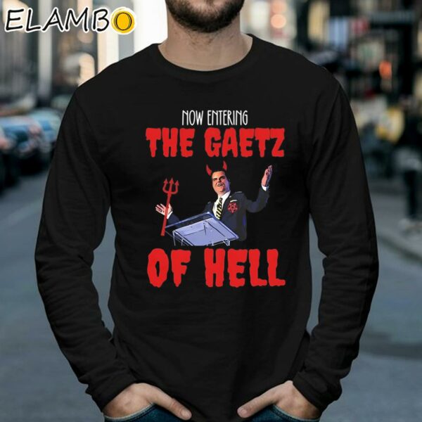 The Gaetz Of Hell Matt Gaetz Is The Worst Shirt Longsleeve 39