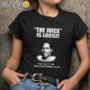 The Juice Is Loose Friday June 17 1994 Thank You For The Memories 1947 2024 Shirt Black Shirts 9