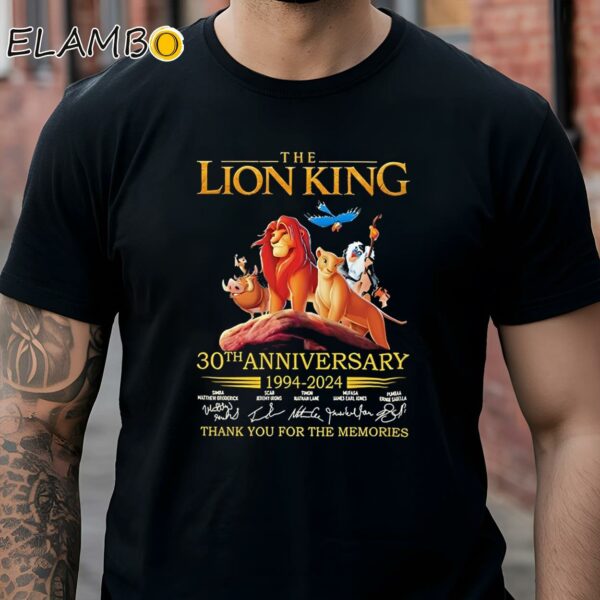The Lion King 30 Year Anniversary 1994 2024 Thank You For The Memories Shirt Black Shirt Shirts