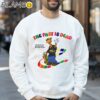 The Past Is Dead The World You Were Born Into No Longer Exists Shirt Sweatshirt 32
