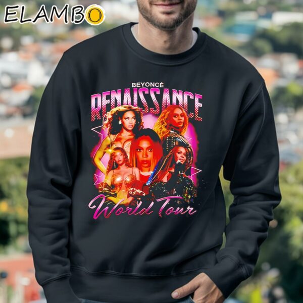 The Renaissance World Tour Beyonce Graphic Shirt Sweatshirt 3