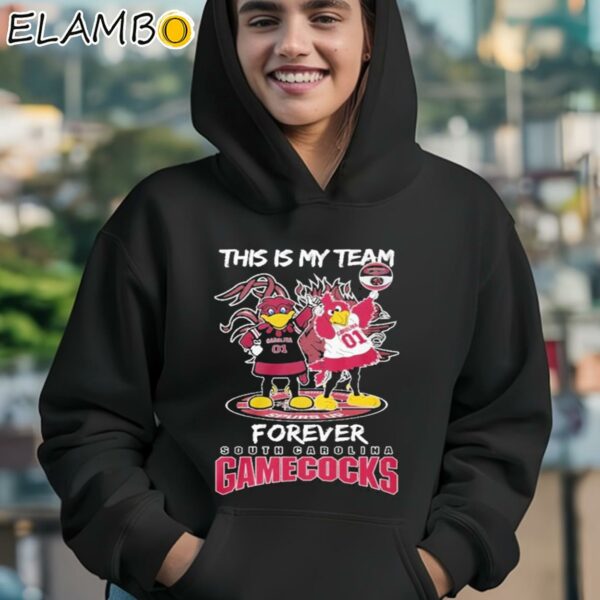 This Is My Team Forever South Carolina Gamecocks Shirt Hoodie 12
