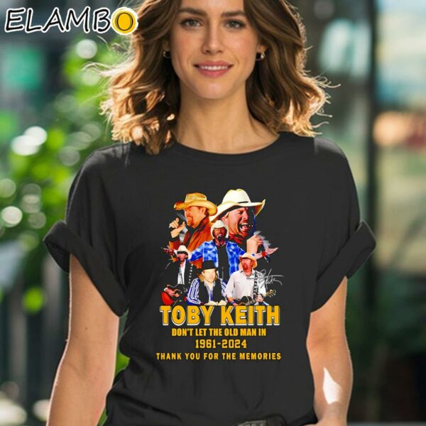Toby Keith Dont Let The Old Man In 1961 2024 Thank You For The Memories Signature Shirt Black Shirt 41