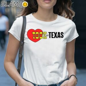 Took In Texas Shirt 1 Shirt 28