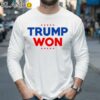 Travis Kelce Wearing Trump Won Shirt Longsleeve 35