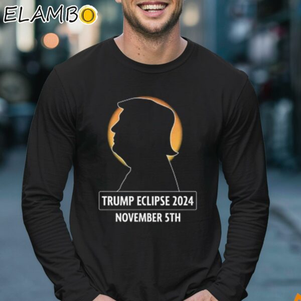 Trump Eclipse 2024 November 5 2024 Shirt Longsleeve 17