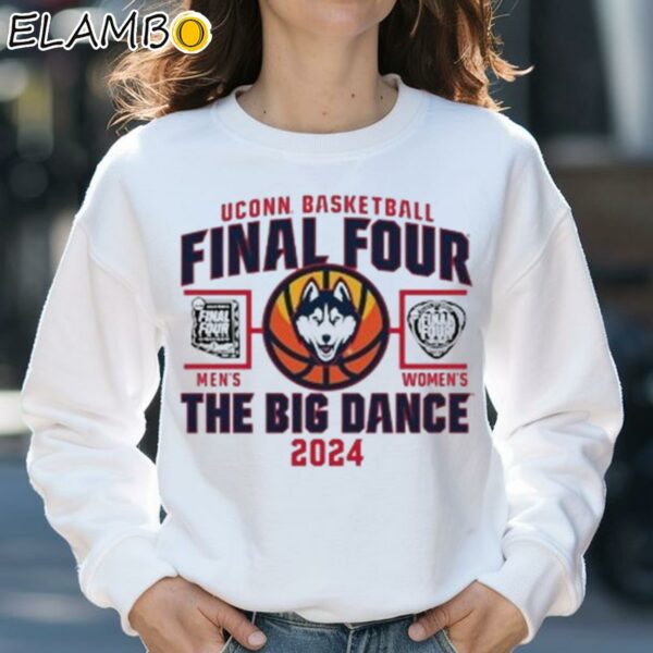 UConn Huskies Mens and Womens Basketball Final Four The Big Dance Shirt Sweatshirt 31