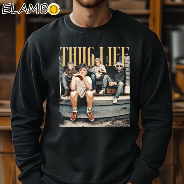Vintage Thug Life Golden Girls Punk Shirt Sweatshirt 11