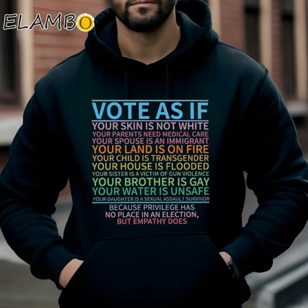 Vote As If Shirt LGBTQ Shirt Human Rights Shirt Hoodie Hoodie
