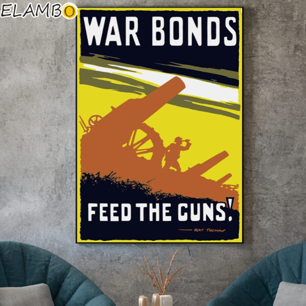 War Bonds Feed The Guns Poster Canvas