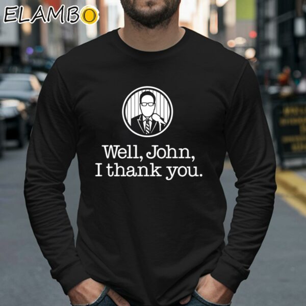 Well John Sterling I thank you New York Yankees Shirt Longsleeve 40