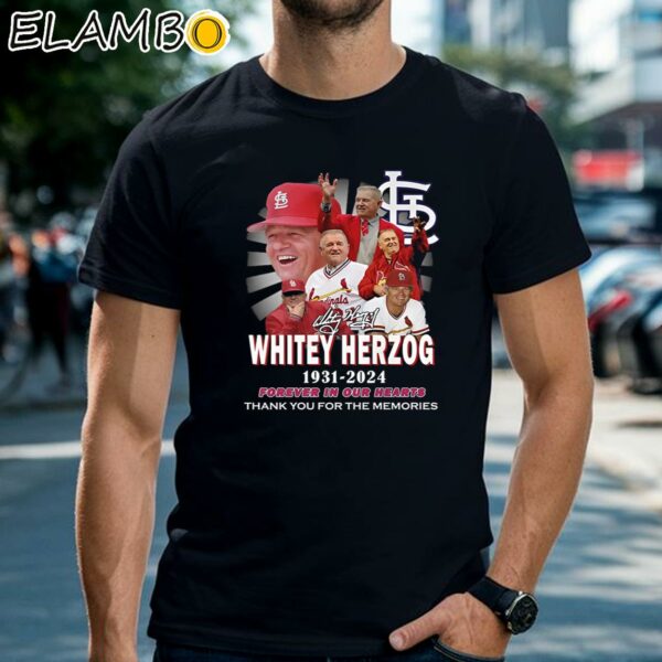 Whitey Herzog 1931 2024 Forever In Our Hearts Thank You For The Memories Shirt Black Shirts Shirt