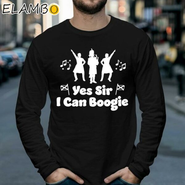 Yes Sir I Can Boogie Shirt Longsleeve 39