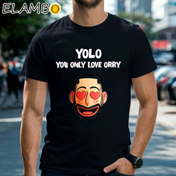 Yolo You Only Love Orry Shirt Black Shirts Shirt